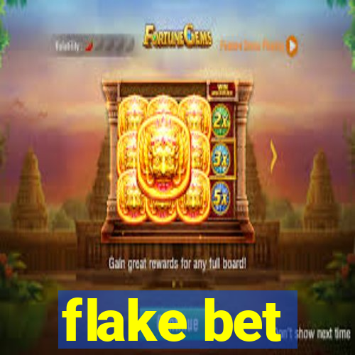 flake bet